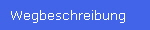 Wegbeschreibung